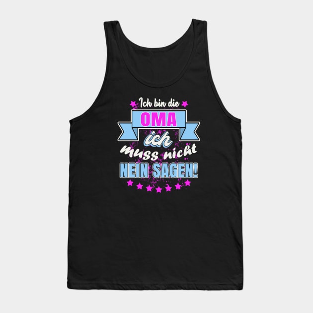 Oma muss nicht nein sagen Tank Top by Foxxy Merch